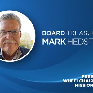 Free Wheelchair Mission Welcomes Finance Leader to Board of Directors