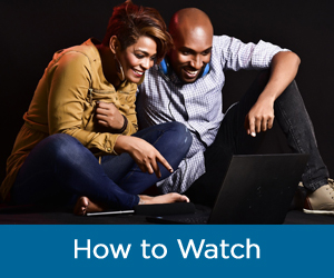 A button saying "How to Watch"