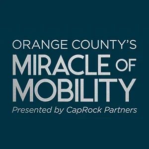 Orange County's Miracle of Mobility, Presented by CapRock Partners